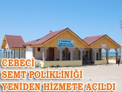 Cebeci semt polikliniği yeniden hizmete açıldı