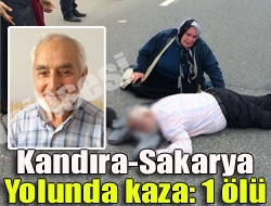 Kandıra-Sakarya yolunda kaza: 1 ölü