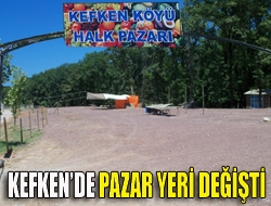 Kefkende pazar yeri değişti