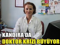 Kandırada doktor krizi büyüyor