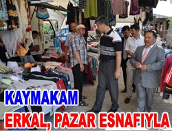 Kaymakam Erkal, Pazar esnafıyla