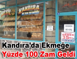 Kandırada ekmeğe yüzde 100 zam geldi