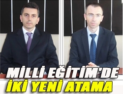 Milli Eğitim'de iki yeni atama