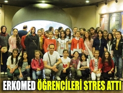 ERKOMED öğrencileri stres attı