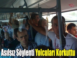 Asılsız söylenti yolcuları korkuttu