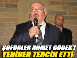 Şoförler Ahmet Gödeki yeniden tercih etti