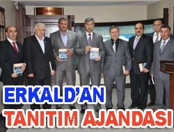 Erkal'dan tanıtım ajandası