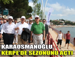 Karaosmanoğlu, Kerpede sezonunu açtı