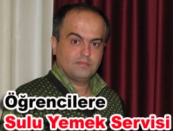 Öğrencilere sulu yemek servisi