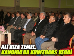 Ali Rıza Temel, Kandırada konferans verdi