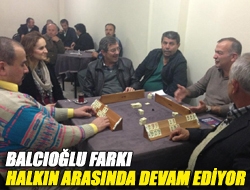 Balcıoğlu farkı halkın arasında devam ediyor