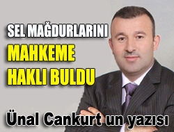 Sel mağdurlarını mahkeme haklı buldu