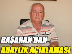 Başarandan adaylık açıklaması