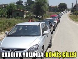 Kandıra yolunda, dönüş çilesi