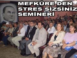 Mefkûre'den stres sizsiniz semineri