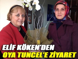 Elif Kökenden Oya Tuncele ziyaret