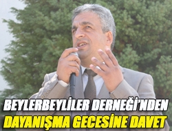 Beylerbeyliler Derneğinden dayanışma gecesine davet