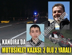 Kandırada Motosiklet Kazası: 2 Ölü 2 Yaralı