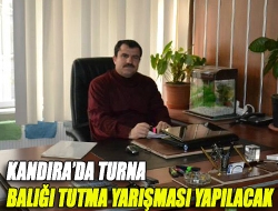 Kandırada turna balığı tutma yarışması yapılacak