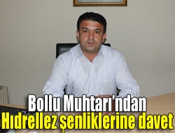 Bollu Muhtarından hıdrellez şenliklerine davet