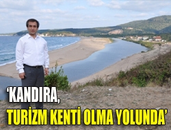 Kandıra, turizm kenti olma yolunda