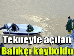 Tekneyle açılan balıkçı kayboldu