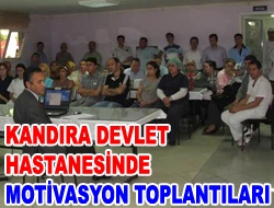 Kandıra Devlet Hastanesinde Motivasyon Toplantıları