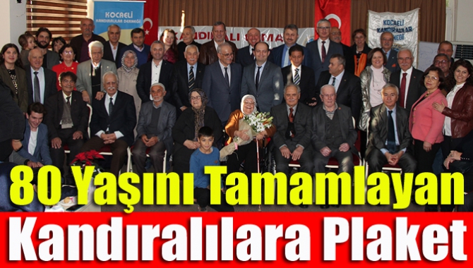 80 yaşını tamamlayan Kandıralılara plaket