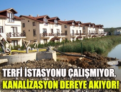 Terfi istasyonu çalışmıyor, kanalizasyon dereye akıyor!