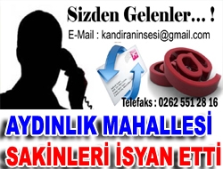 Aydınlık Mahallesi sakinleri isyan etti