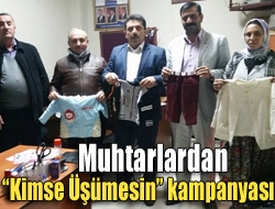 Muhtarlardan Kimse Üşümesin kampanyası