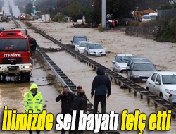 İlimizde sel hayatı felç etti