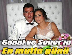 Gönül ve Soner'in en mutlu günü