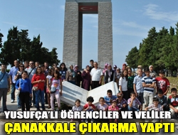 Yusufçalı öğrenciler ve veliler Çanakkale çıkarma yaptı