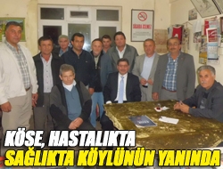 Köse, hastalıkta sağlıkta köylünün yanında