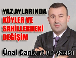 Yaz Aylarında Köyler ve Sahillerdeki Değişim