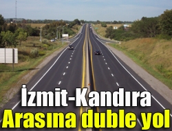 İzmit-Kandıra arasına duble yol