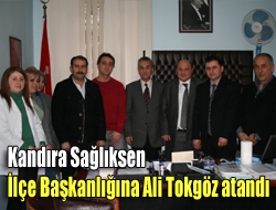 Kandıra Sağlıksen İlçe Başkanlığına Ali Tokgöz atandı