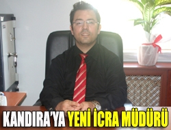 Kandıraya yeni icra müdürü