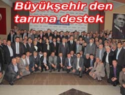 Büyükşehir'den tarıma destek