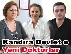 Kandıra Devlet'e yeni doktorlar