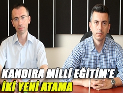 Kandıra Milli Eğitime iki yeni atama