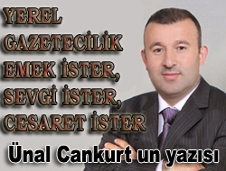 Yerel gazetecilik emek ister, sevgi ister, cesaret ister...