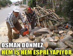 Osman Dönmez, hem iş hem espri yapıyor