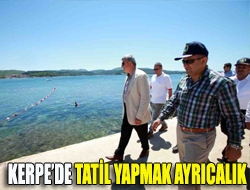 Kerpede tatil yapmak ayrıcalık