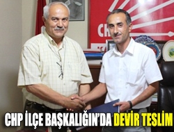 CHP İlçe Başkalığında devir teslim