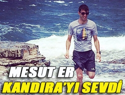 Mesut Er Kandırayı sevdi