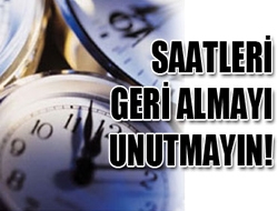 Saatleri Geri Almayı Unutmayın!