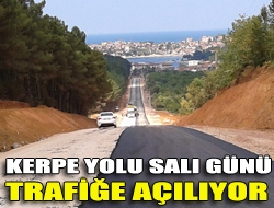 Kerpe Yolu Salı Günü Trafiğe Açılıyor