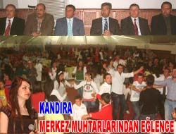 Kandıra Merkez Muhtarlarından eğlence